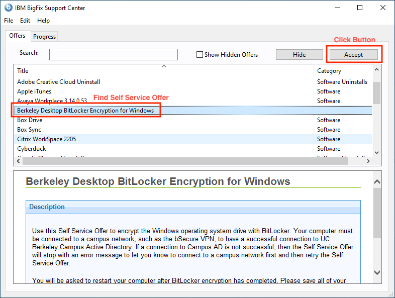 Windows Self Service Offer “Berkeley Desktop Encryption for Windows” and click the “Accept” button