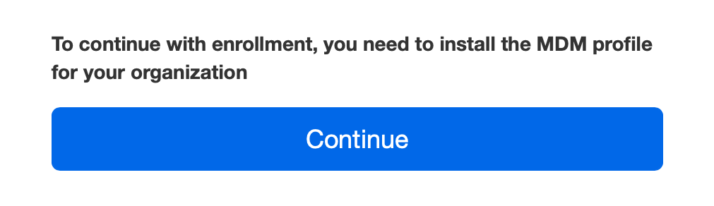 Screenshot with Continue button to continue with MDM profile installation