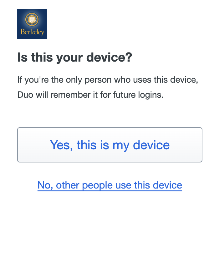 Screenshot of "Is this your device page?" with main "Yes, this is my device" button and smaller "No, other people use this device" button."