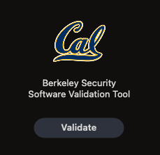 A square black button in the macOS Self Service application featuring the gold UC Berkeley "Cal" logo and the text "Berkeley Security Software Validation Tool."
