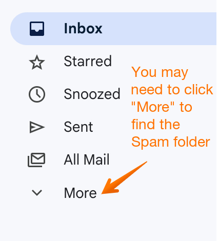 The image is showing where you can find the "More" link on the left sidebar, which might be where the Spam folder is located.