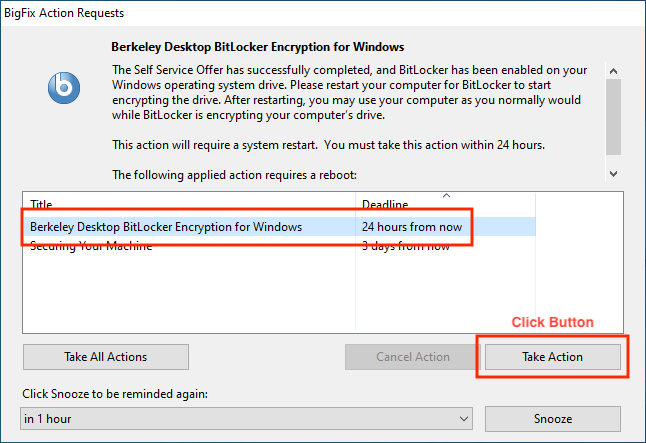Encryption Process has Completed, Click the button "Take Action" to restart your computer