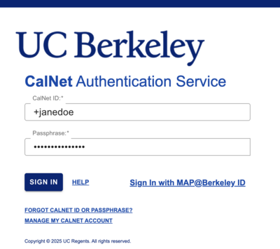 CAS Screen for SPA log in with CalNetID and passphrase filled out. CalNetID has a plus symbol before it in the field