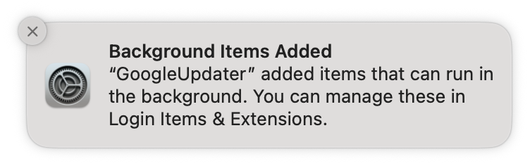 Screenshot of prior versions of macOS notification for App Background Notification indicating "GoogleUpdater" is running in the background