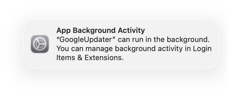 Screenshot of macOS Tahoe notification for App Background Notification indicating "GoogleUpdater" is running in the background