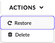 Actions menu with Restore selected