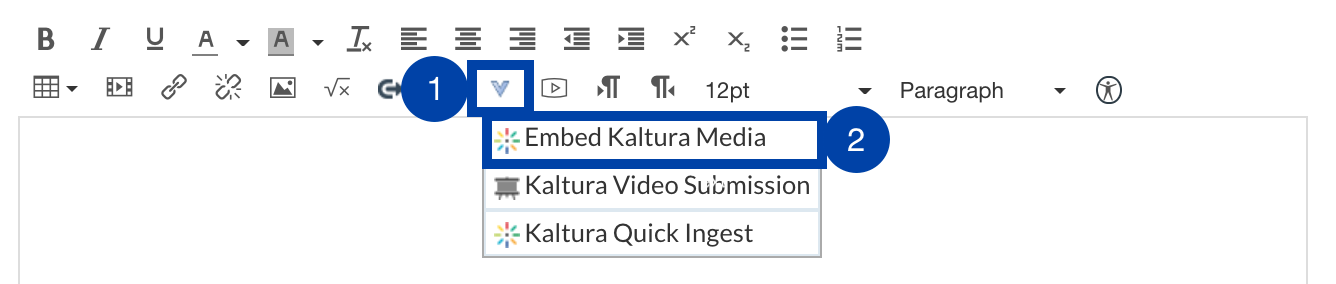 Image of Rich Content Editor toolbar with "external tools" selected at following options highlighted: Embed Kaltura Media, Kaltura Video Submission, Kaltura Quick Ingest